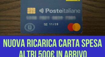 Carta spesa 500€, altra ricarica nel 2025: non buttarla ancora