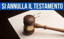 elementi che determinano nullità testamento